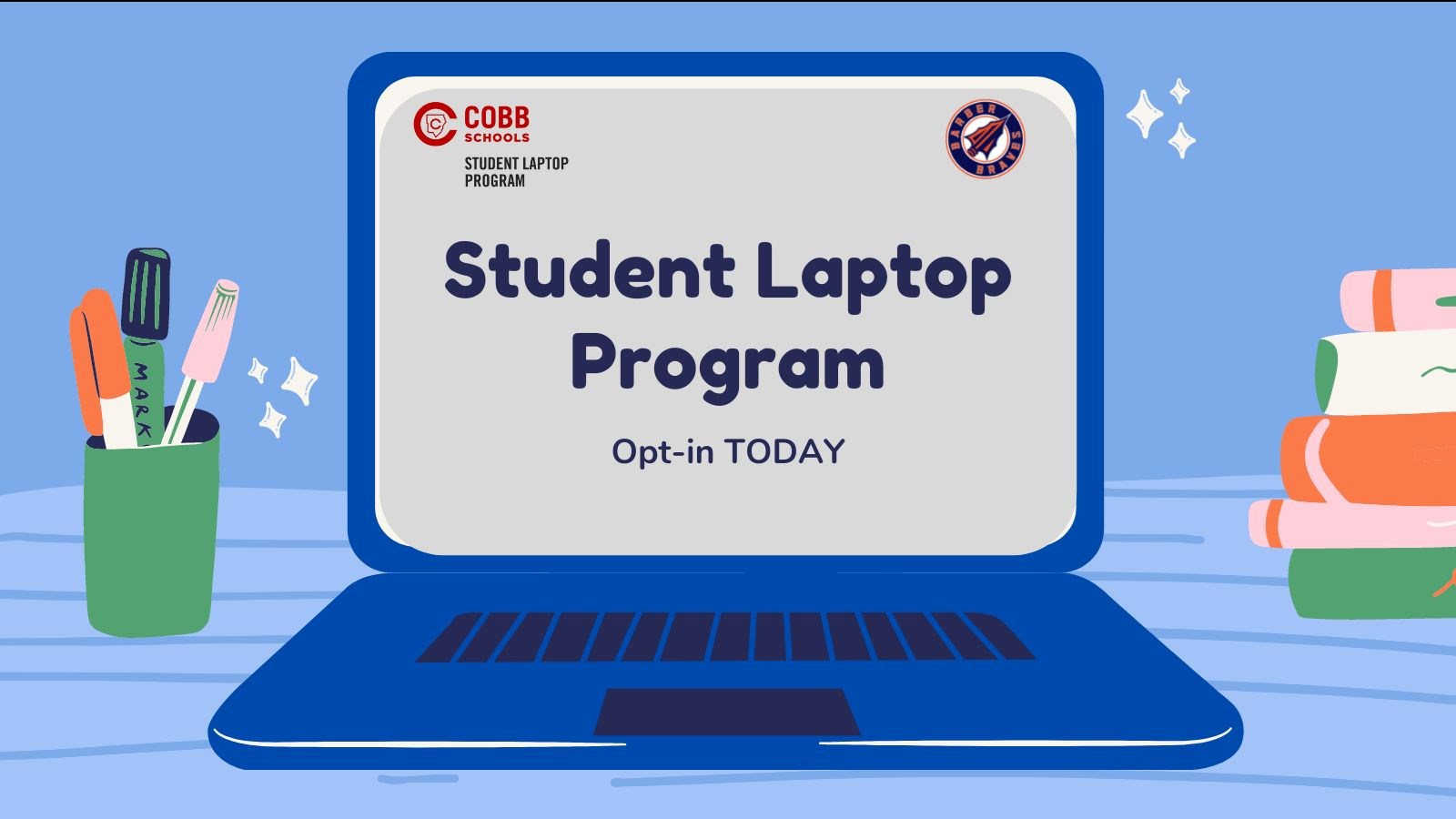 Student Laptop Program Opt in today